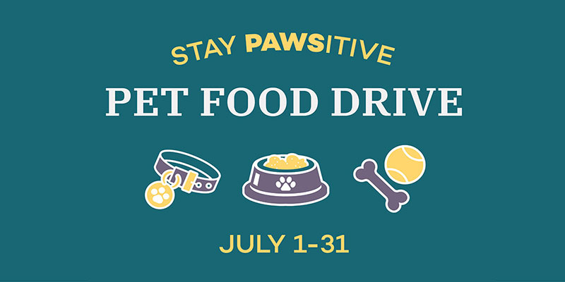 Stay pawsitive pet food drive.